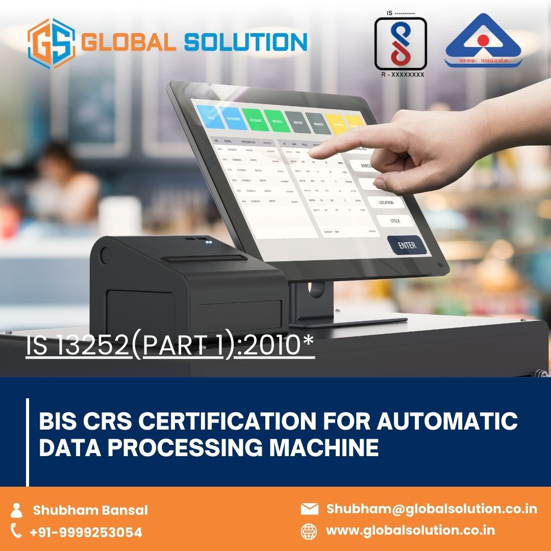 BIS Certification for Automatic Data Processing Machine – IS 13252 ...